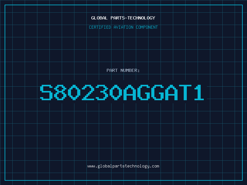 Aviation Part S80230AGGAT1