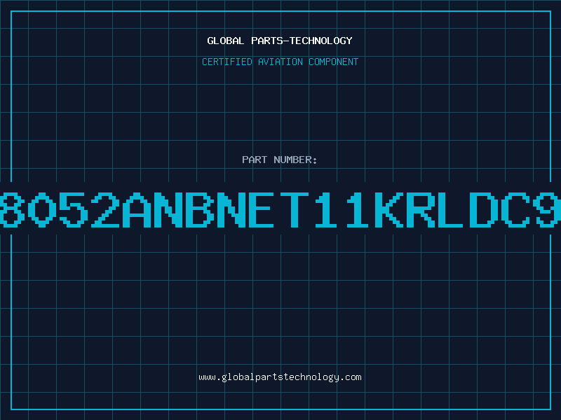 Aviation Part S8052ANBNET11KRLDC95
