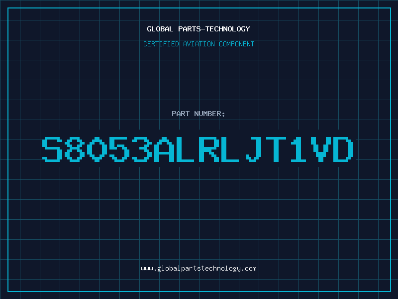 Aviation Part S8053ALRLJT1VD