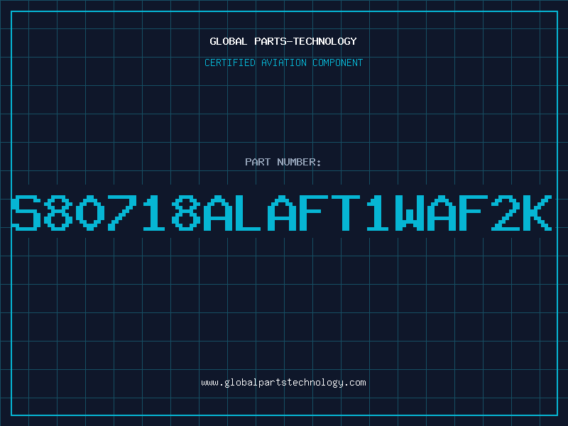 Aviation Part S80718ALAFT1WAF2K