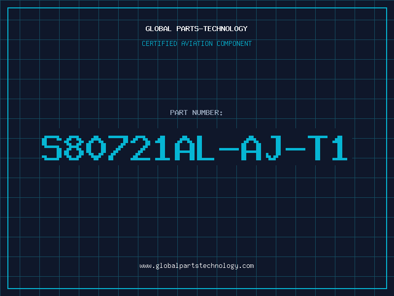 Aviation Part S80721AL-AJ-T1