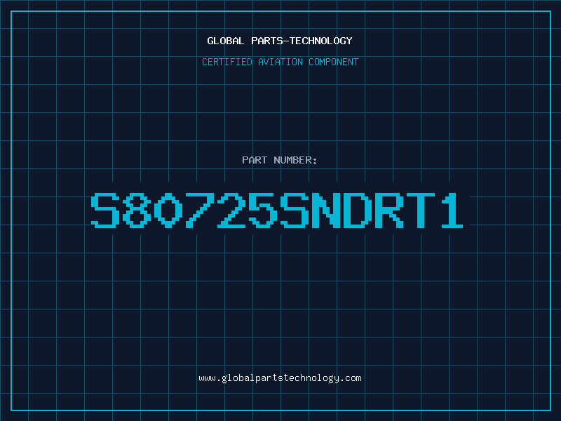 Aviation Part S80725SNDRT1