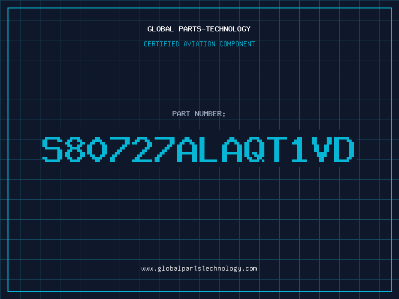 Aviation Part S80727ALAQT1VD