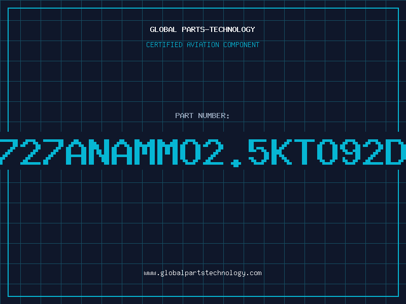 Aviation Part S80727ANAMMO2.5KTO92DC98