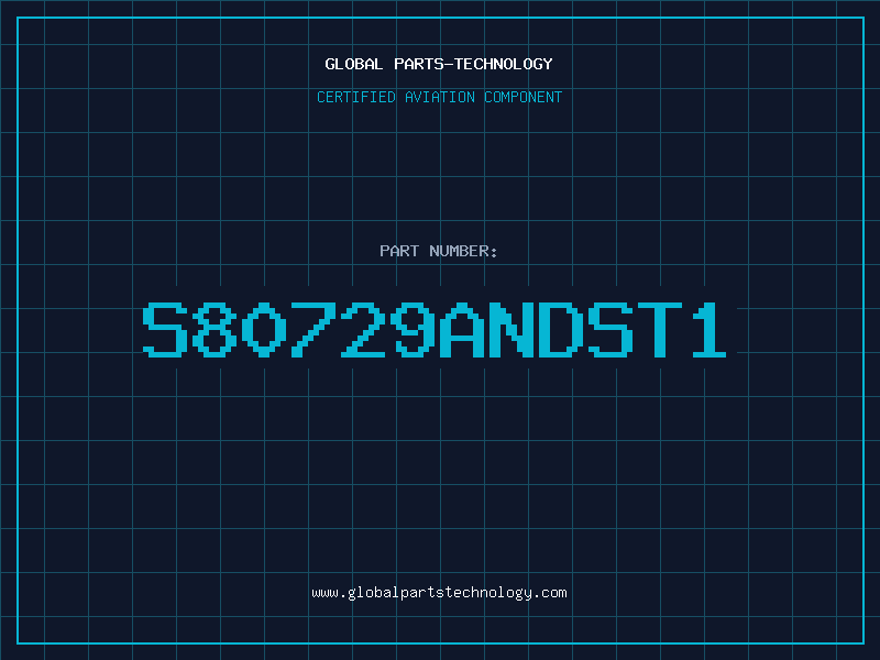 Aviation Part S80729ANDST1