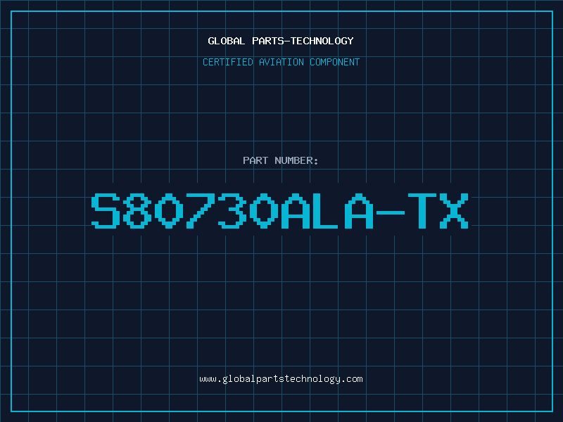 Aviation Part S80730ALA-TX