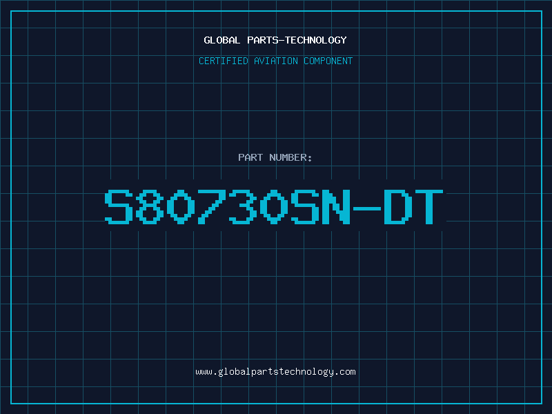 Aviation Part S80730SN-DT