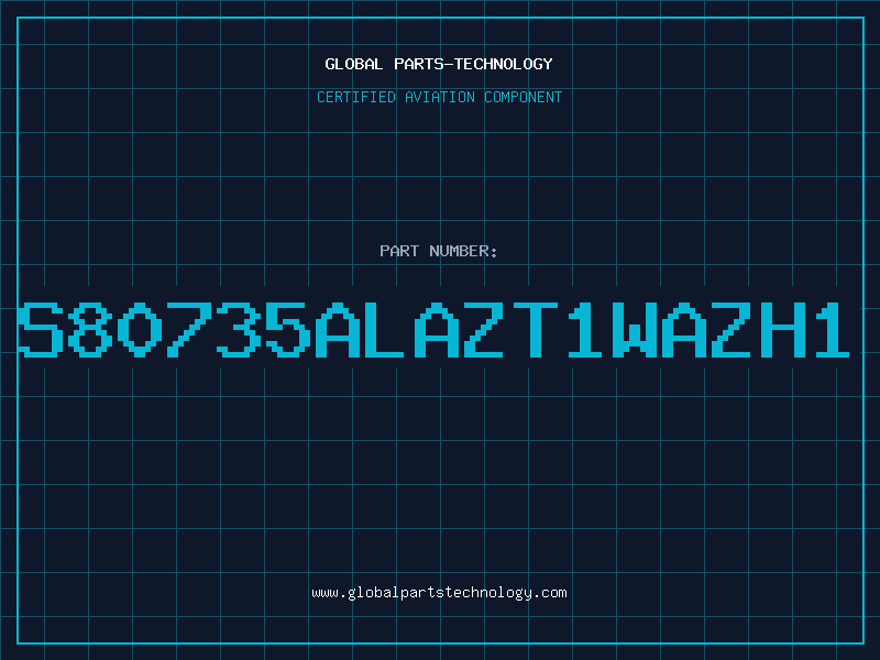Aviation Part S80735ALAZT1WAZH1