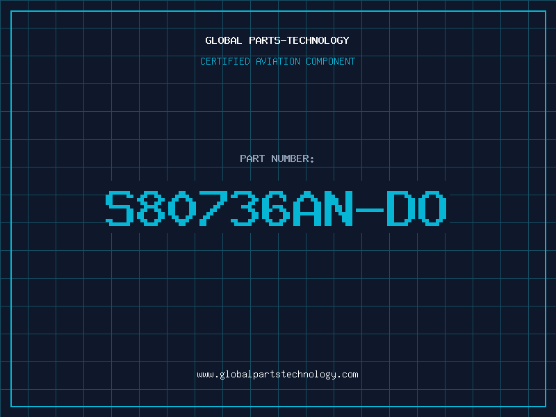 Aviation Part S80736AN-DO
