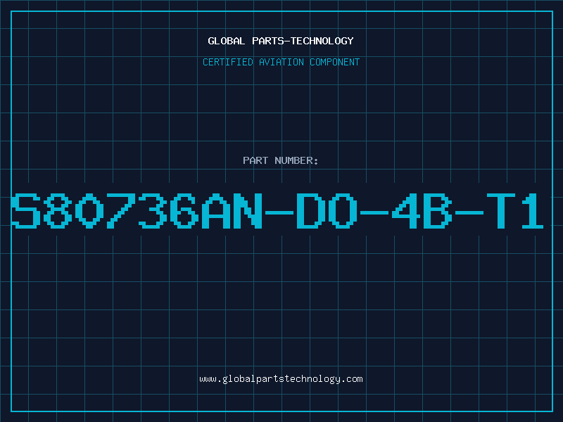 Aviation Part S80736AN-DO-4B-T1
