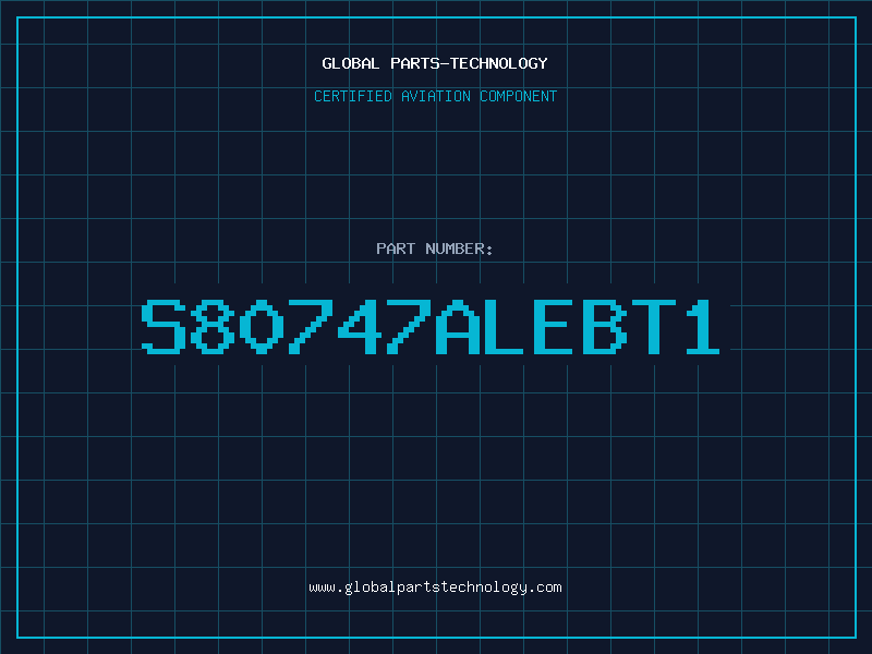 Aviation Part S80747ALEBT1