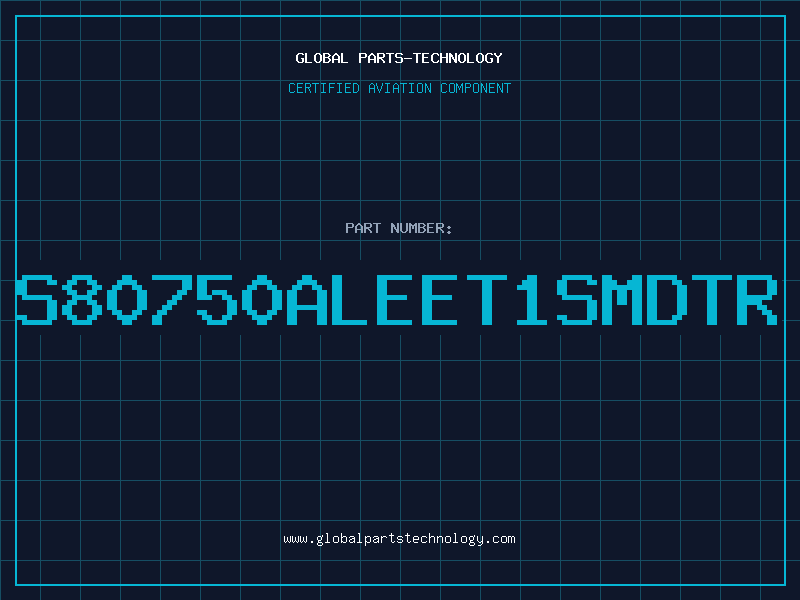 Aviation Part S80750ALEET1SMDTR
