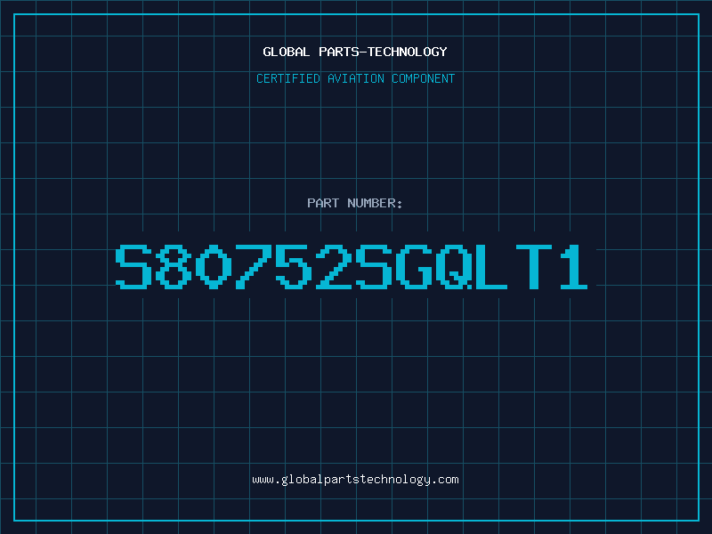 Aviation Part S80752SGQLT1