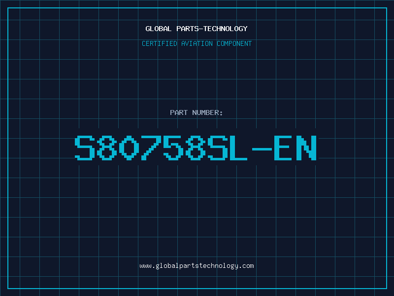Aviation Part S80758SL-EN