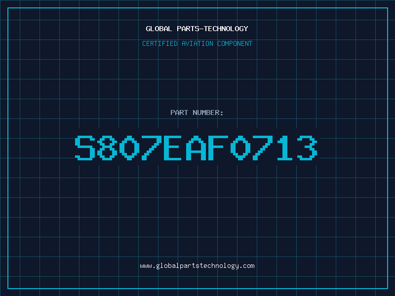 Aviation Part S807EAF0713