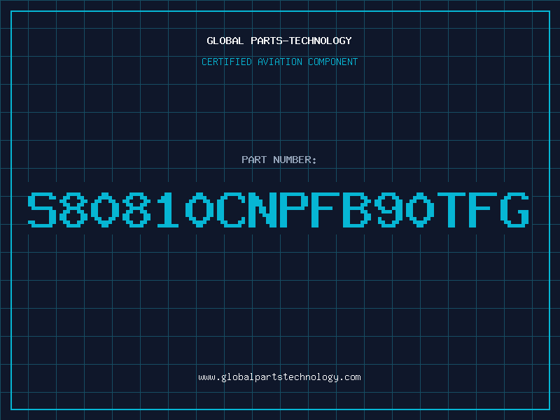 Aviation Part S80810CNPFB90TFG
