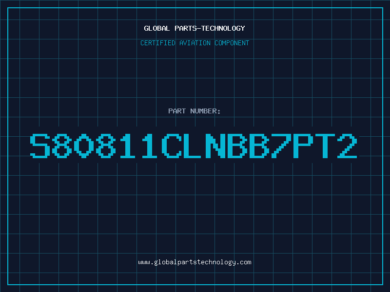 Aviation Part S80811CLNBB7PT2