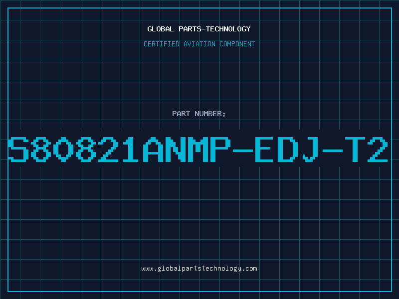 Aviation Part S80821ANMP-EDJ-T2