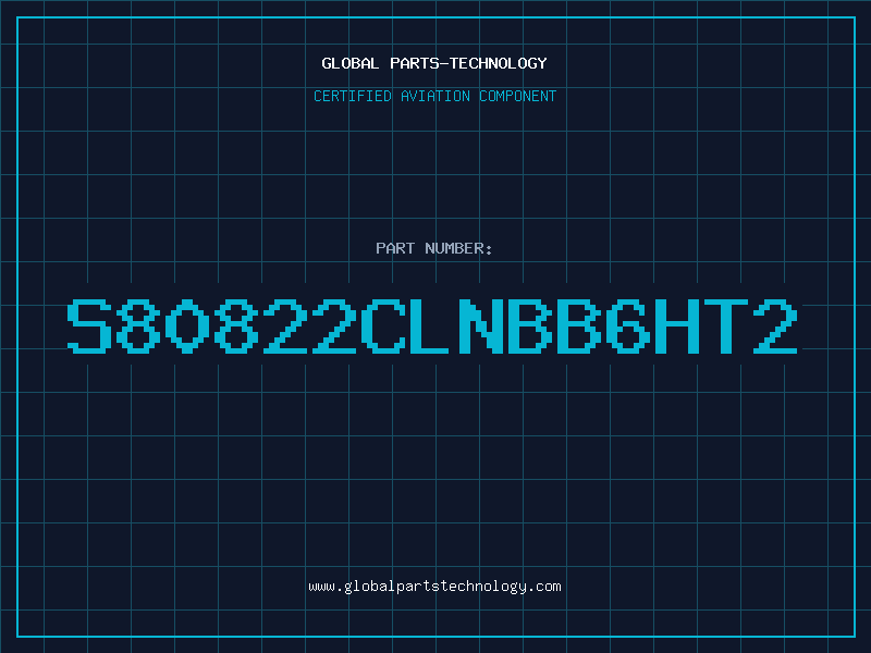 Aviation Part S80822CLNBB6HT2