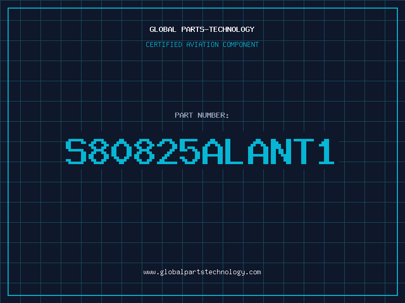 Aviation Part S80825ALANT1