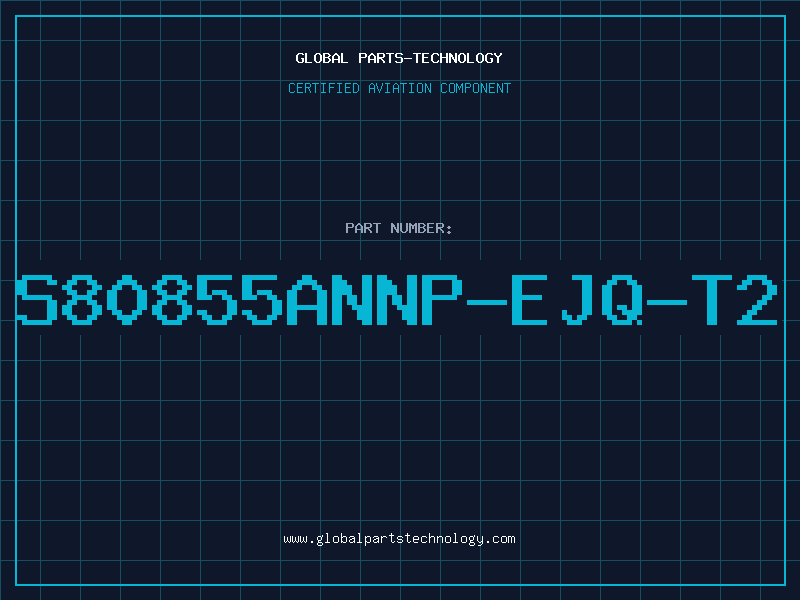 Aviation Part S80855ANNP-EJQ-T2
