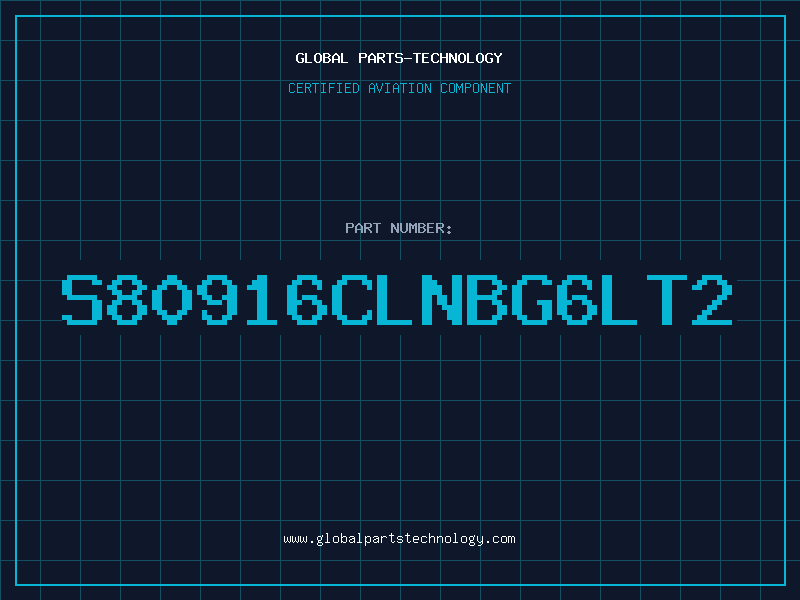Aviation Part S80916CLNBG6LT2