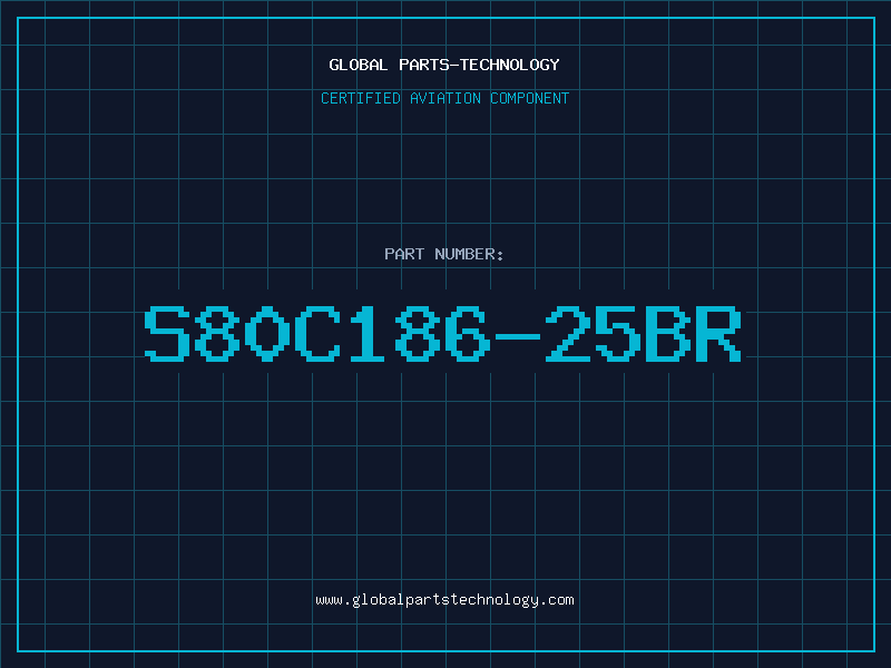 Aviation Part S80C186-25BR