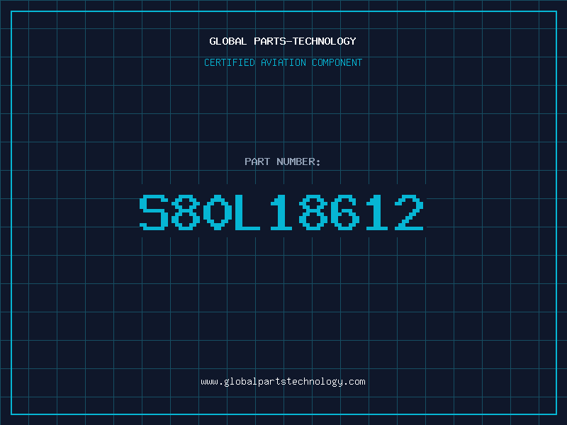 Aviation Part S80L18612