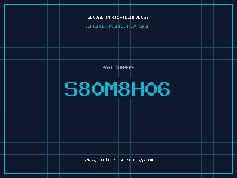 Aviation Part S80M8H06