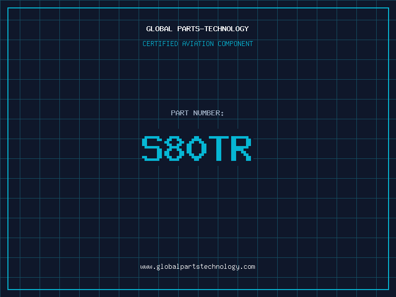 Aviation Part S80TR