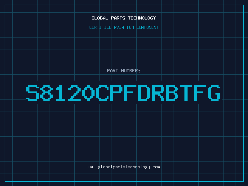 Aviation Part S8120CPFDRBTFG