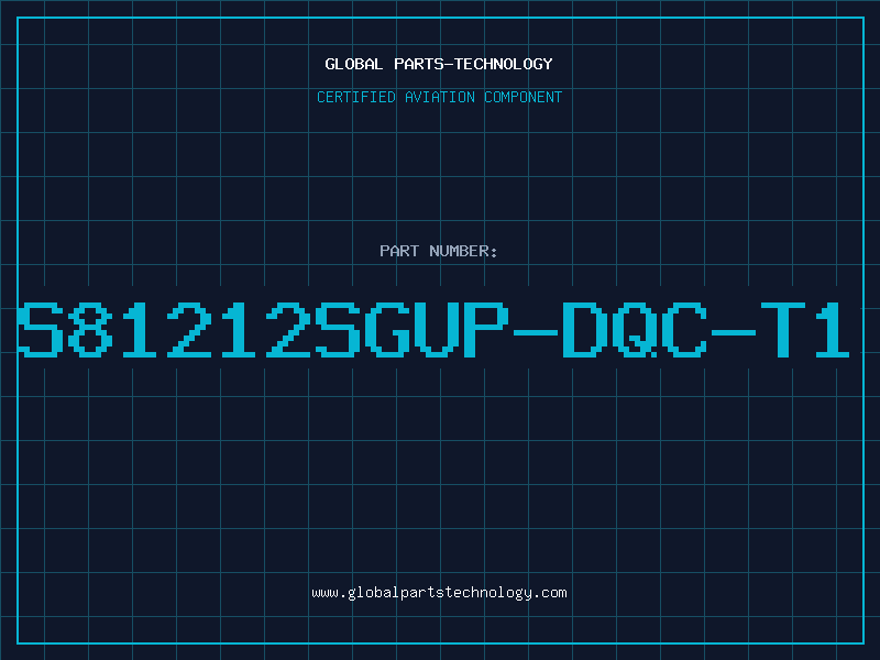 Aviation Part S81212SGUP-DQC-T1