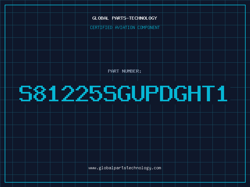 Aviation Part S81225SGUPDGHT1