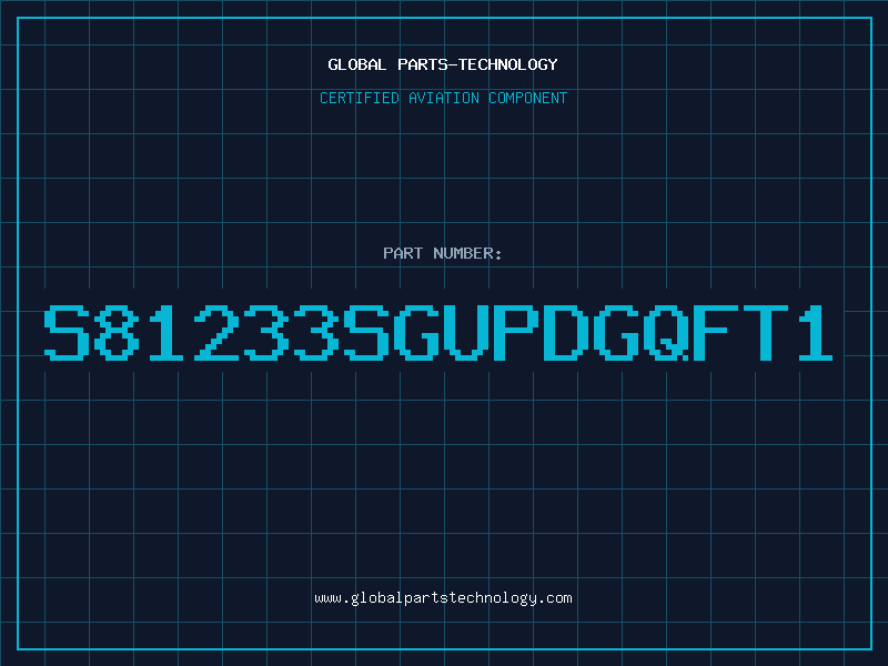 Aviation Part S81233SGUPDGQFT1