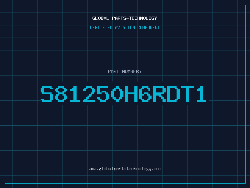 Aviation Part S81250H6RDT1