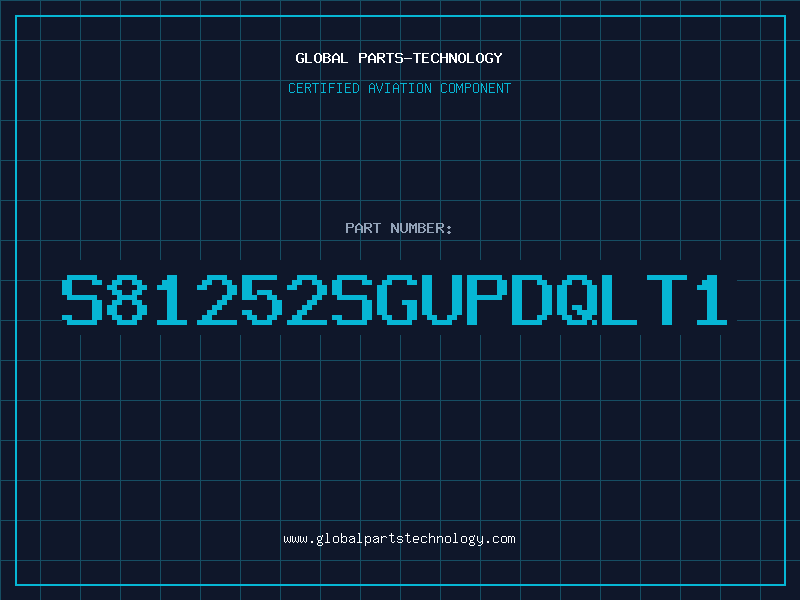 Aviation Part S81252SGUPDQLT1