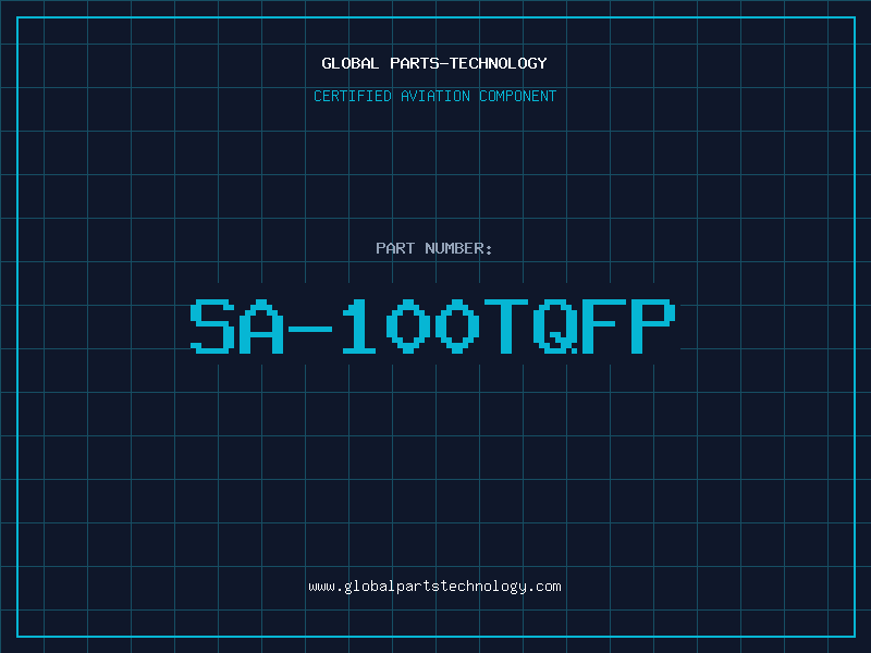 Aviation Part SA-100TQFP
