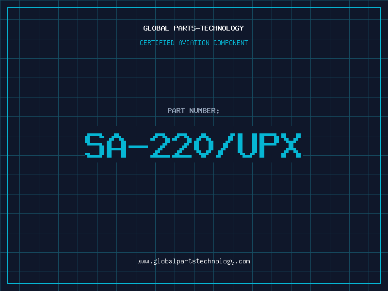 Aviation Part SA-220/UPX
