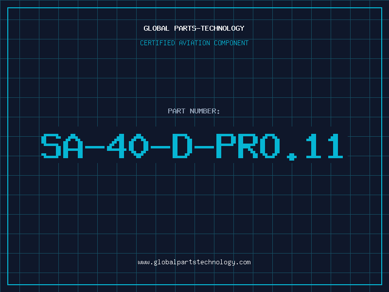 Aviation Part SA-40-D-PRO.11