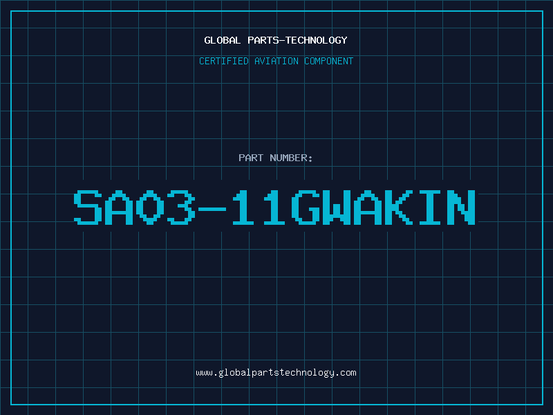 Aviation Part SA03-11GWAKIN