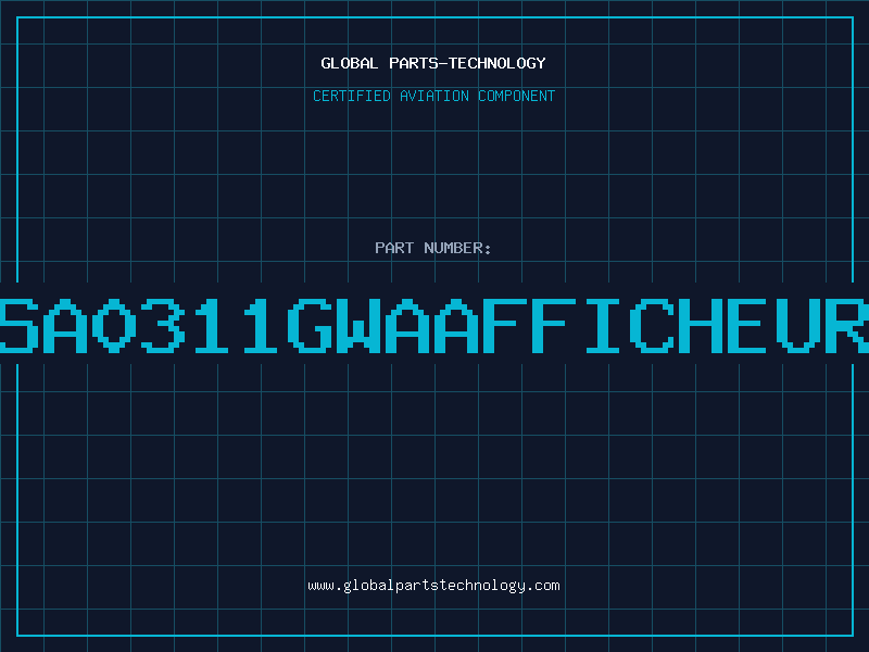 Aviation Part SA0311GWAAFFICHEUR