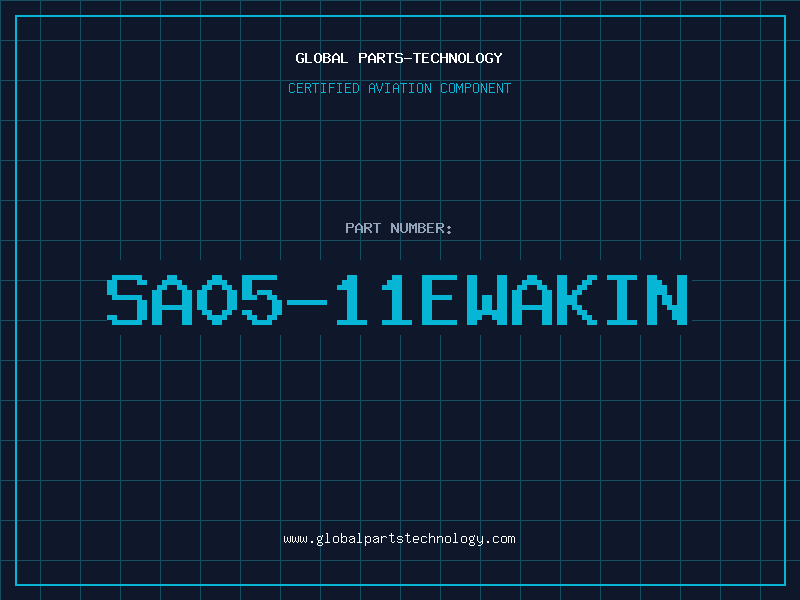 Aviation Part SA05-11EWAKIN