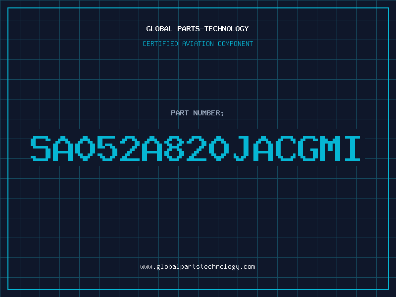 Aviation Part SA052A820JACGMI