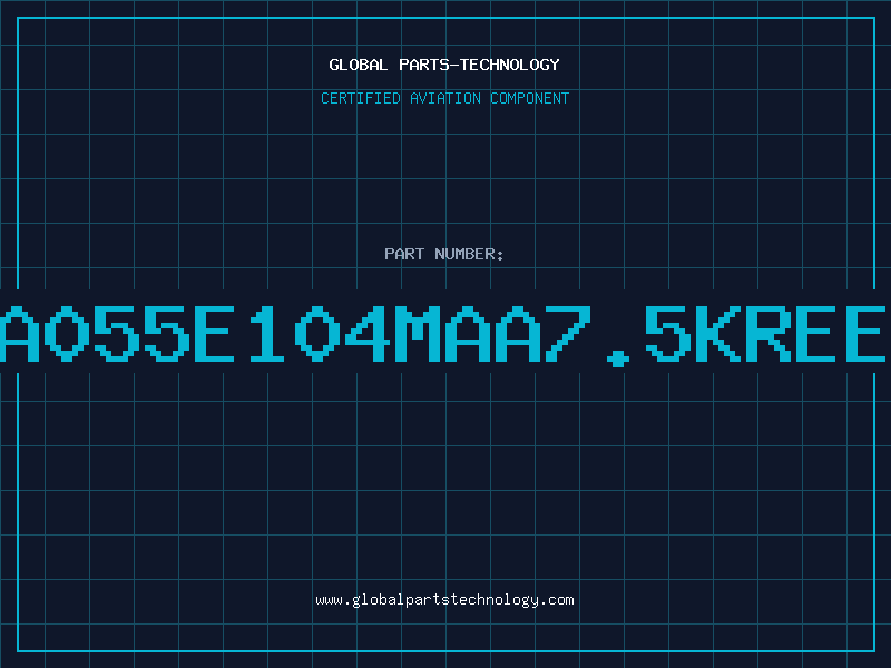 Aviation Part SA055E104MAA7.5KREEL
