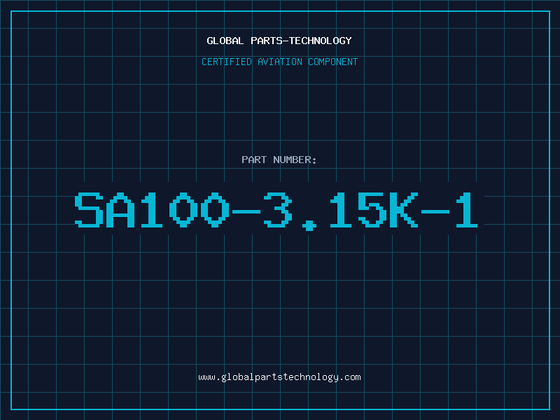 Aviation Part SA100-3.15K-1