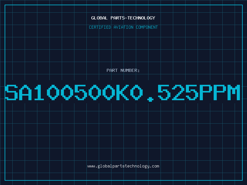 Aviation Part SA100500K0.525PPM