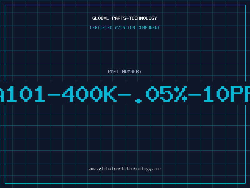 Aviation Part SA101-400K-.05%-10PPM