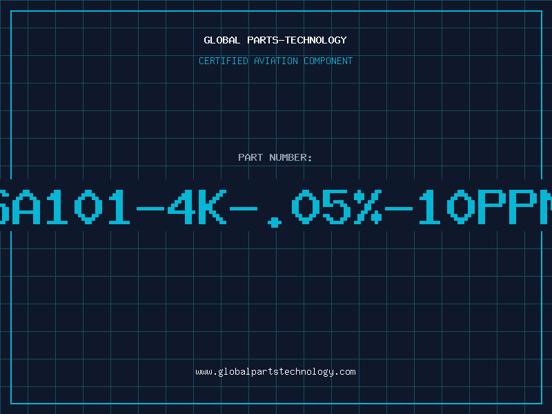 Aviation Part SA101-4K-.05%-10PPM