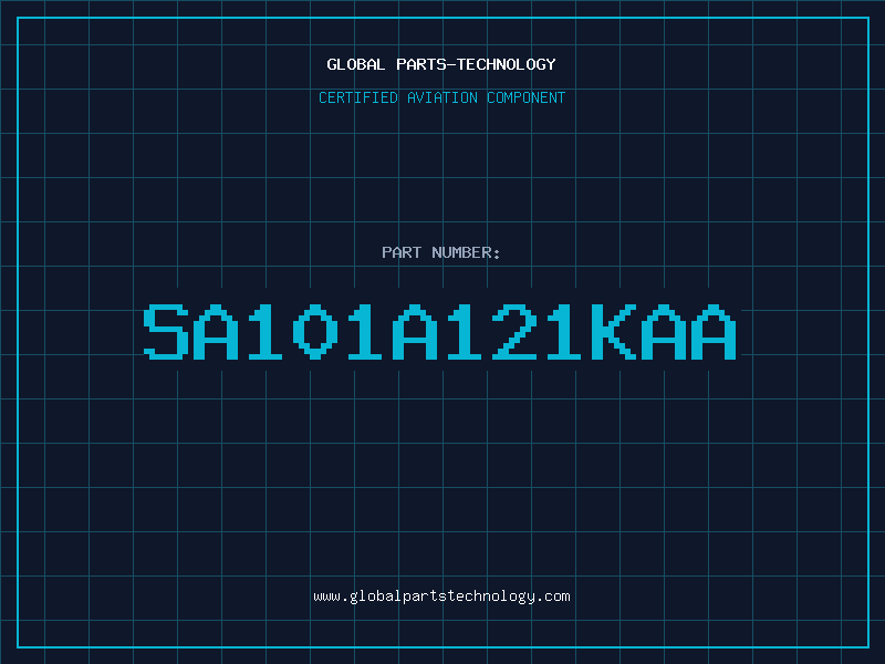 Aviation Part SA101A121KAA