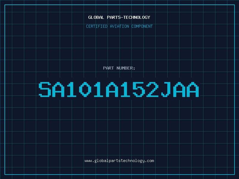 Aviation Part SA101A152JAA